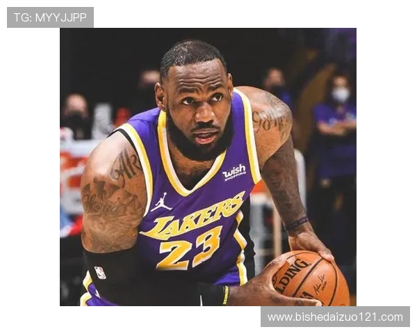 勒布朗詹姆斯再定义篮球传奇用实力诠释永不止步的伟大旅程 勒布朗詹姆斯再定义篮球传奇用实力诠释永不止步的伟大旅程